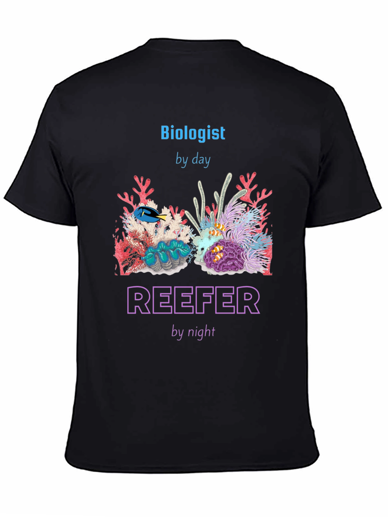 Biologist By Day Reefer By Night T-Shirt