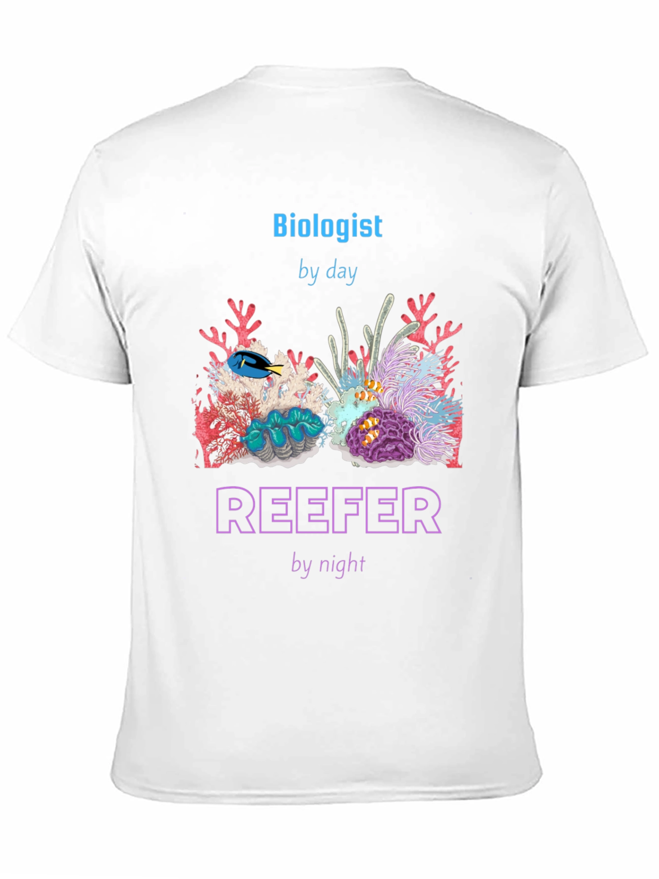 Biologist By Day Reefer By Night T-Shirt