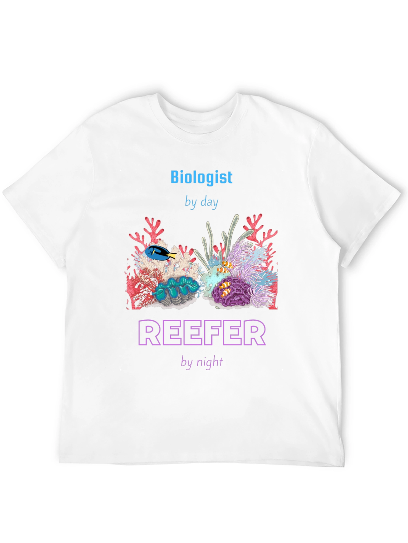 Biologist By Day Reefer By Night T-Shirt