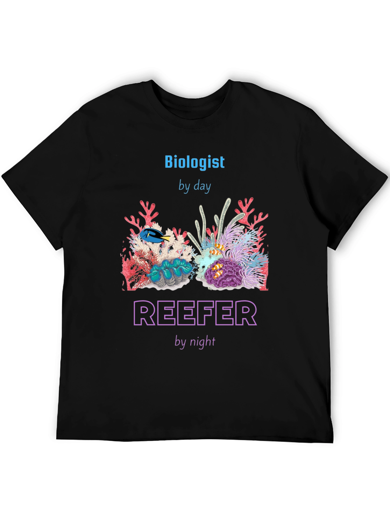Biologist By Day Reefer By Night T-Shirt