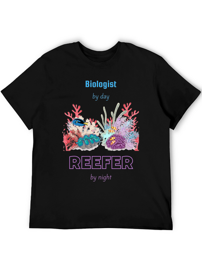 Biologist By Day Reefer By Night T-Shirt