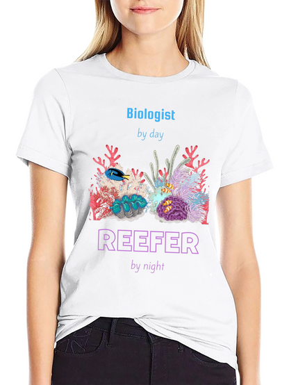 Biologist By Day Reefer By Night T-Shirt