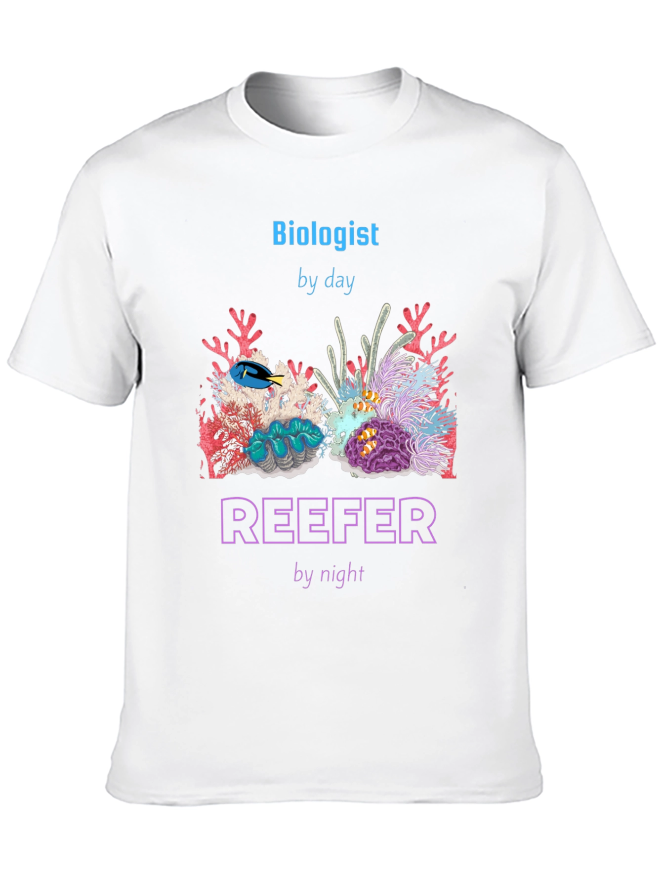 Biologist By Day Reefer By Night T-Shirt