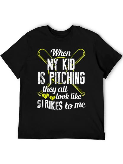 When My Kid Is Pitching T-Shirt