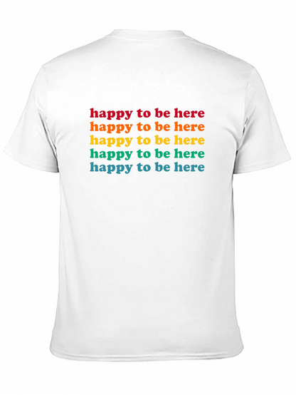 Happy To Be Here Rainbow Text Graphic Tee