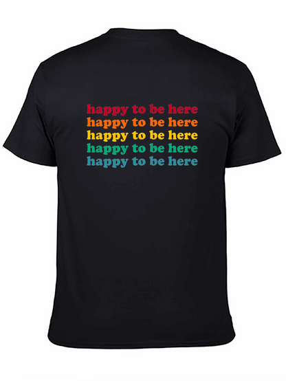 Happy To Be Here Rainbow Text Graphic Tee