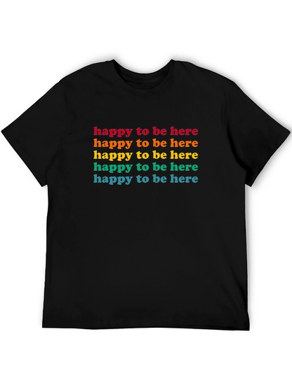 Happy To Be Here Rainbow Text Graphic Tee