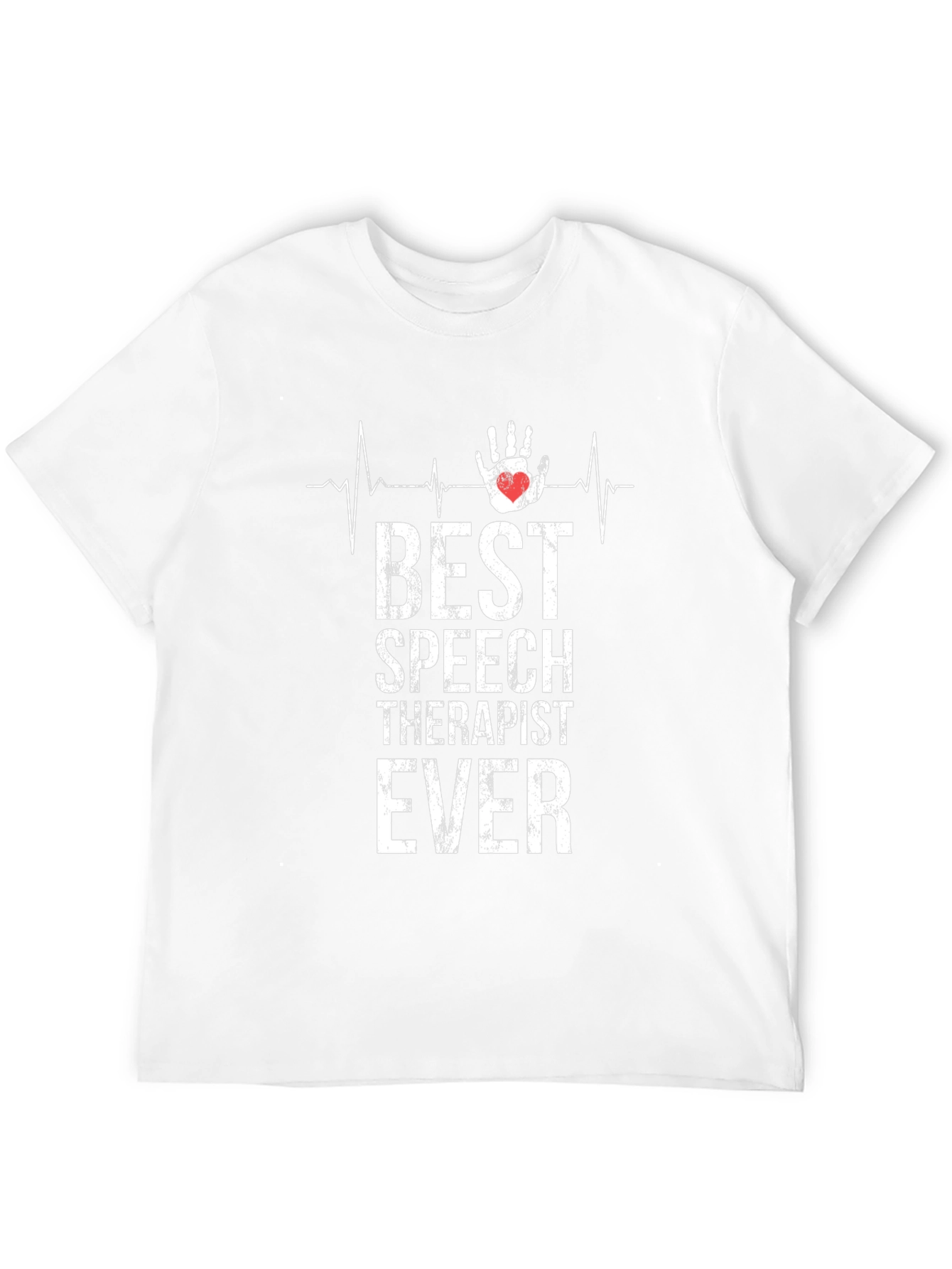 Best Speech Therapist Ever T-Shirt