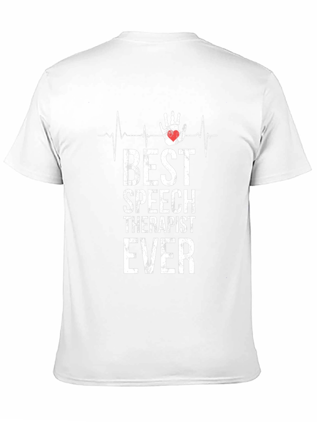 Best Speech Therapist Ever T-Shirt