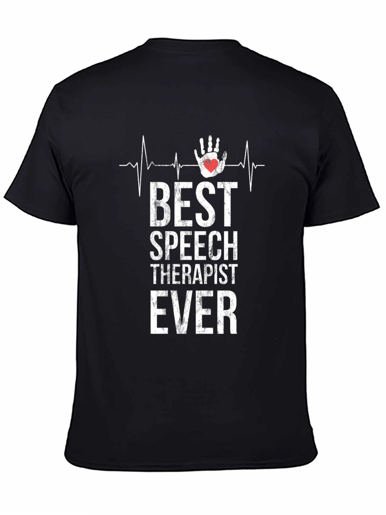 Best Speech Therapist Ever T-Shirt