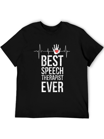 Best Speech Therapist Ever T-Shirt