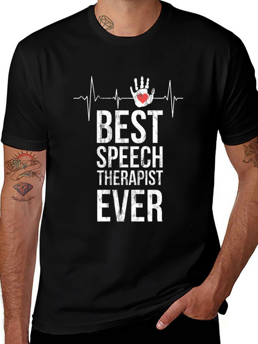 Best Speech Therapist Ever T-Shirt