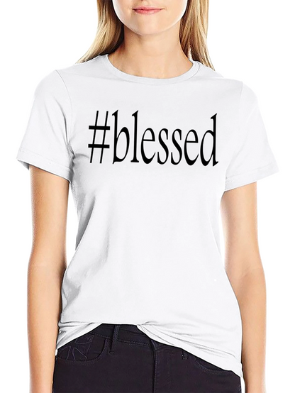#Blessed Graphic Tee - Trendy & Comfortable