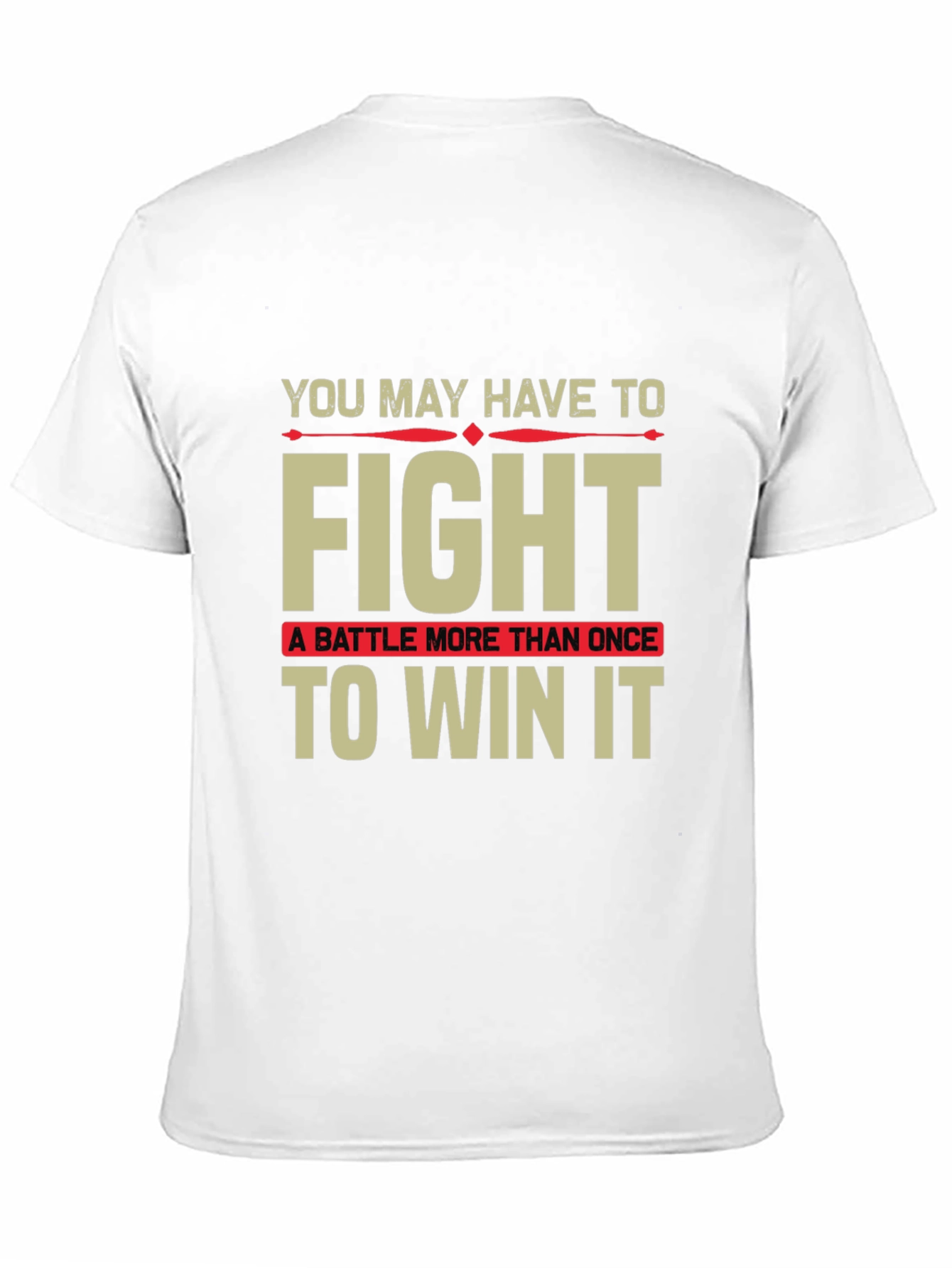 Motivational Fight to Win T-Shirt