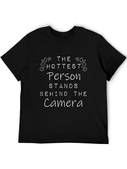 Hottest Person Camera T-Shirt