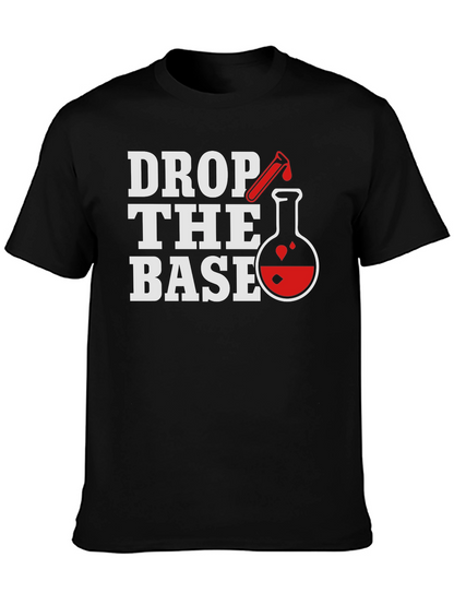 Drop the Base Science T-Shirt