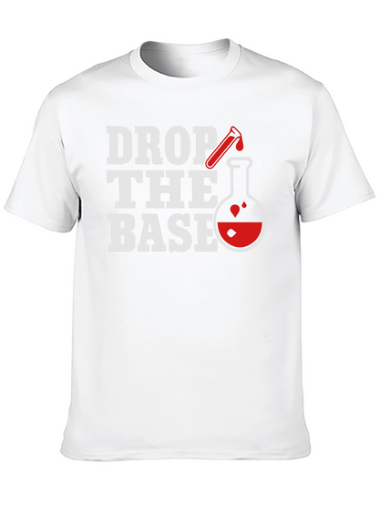 Drop the Base Science T-Shirt