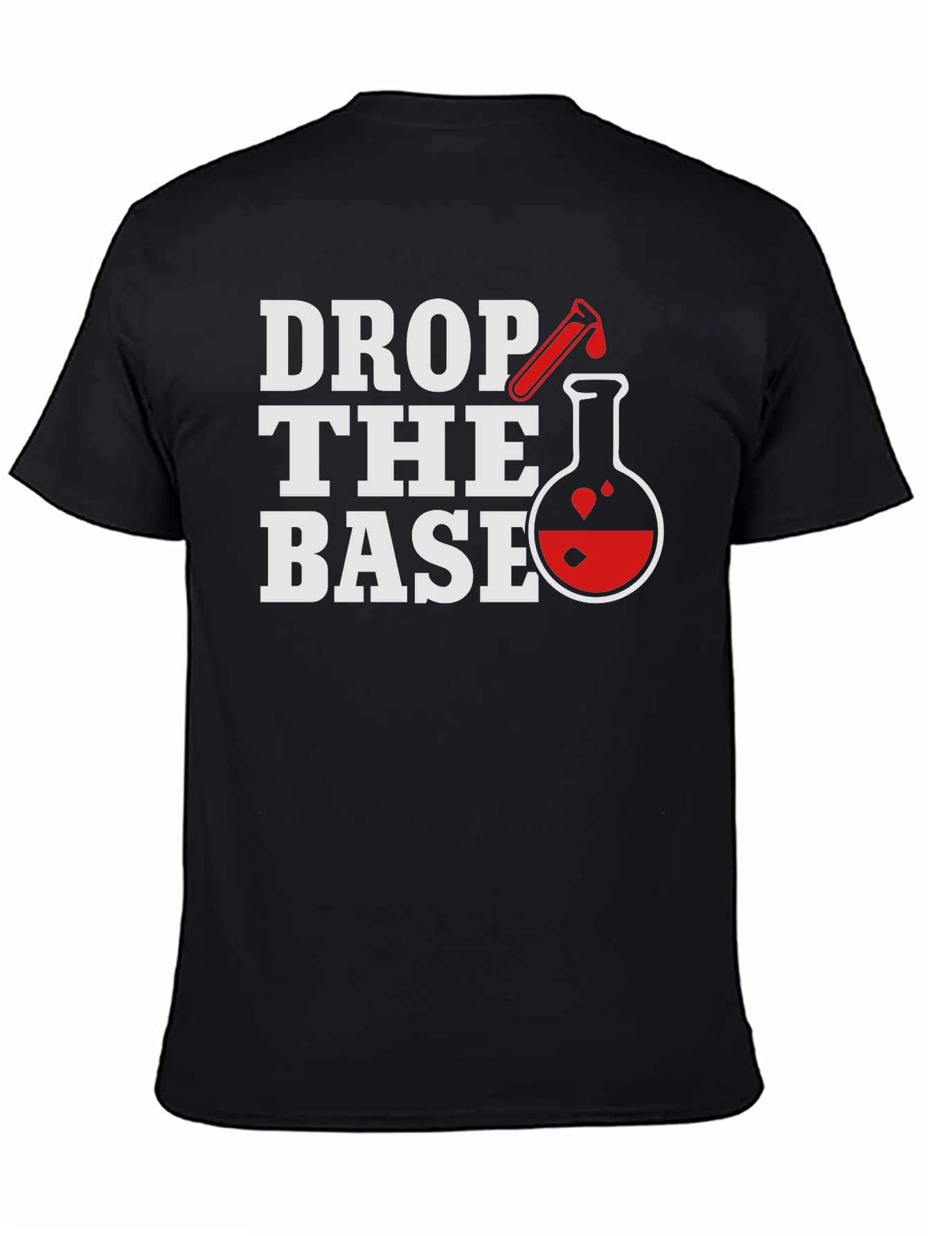 Drop the Base Science T-Shirt