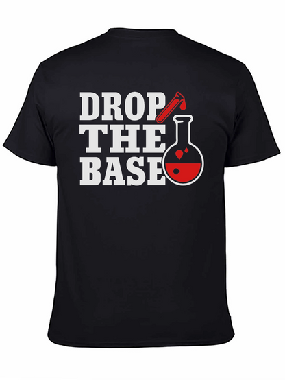 Drop the Base Science T-Shirt