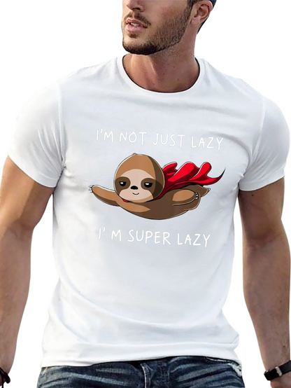 Im Super Lazy Sloth T-Shirt