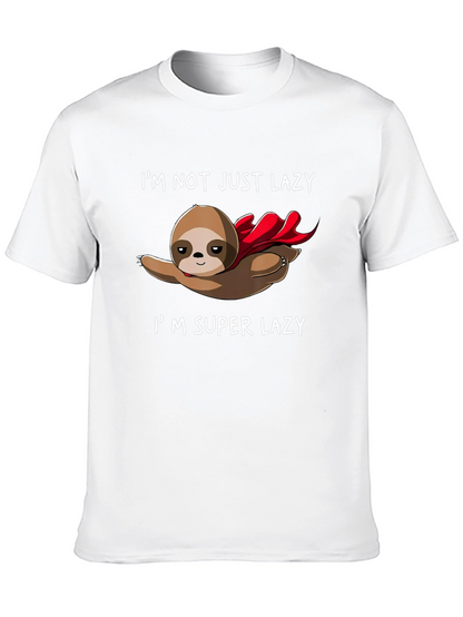 Im Super Lazy Sloth T-Shirt
