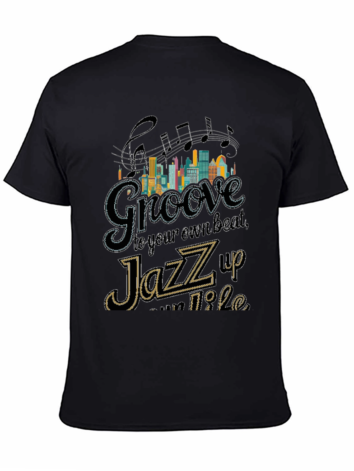 Groove Your Own Beat Jazz Music T-Shirt