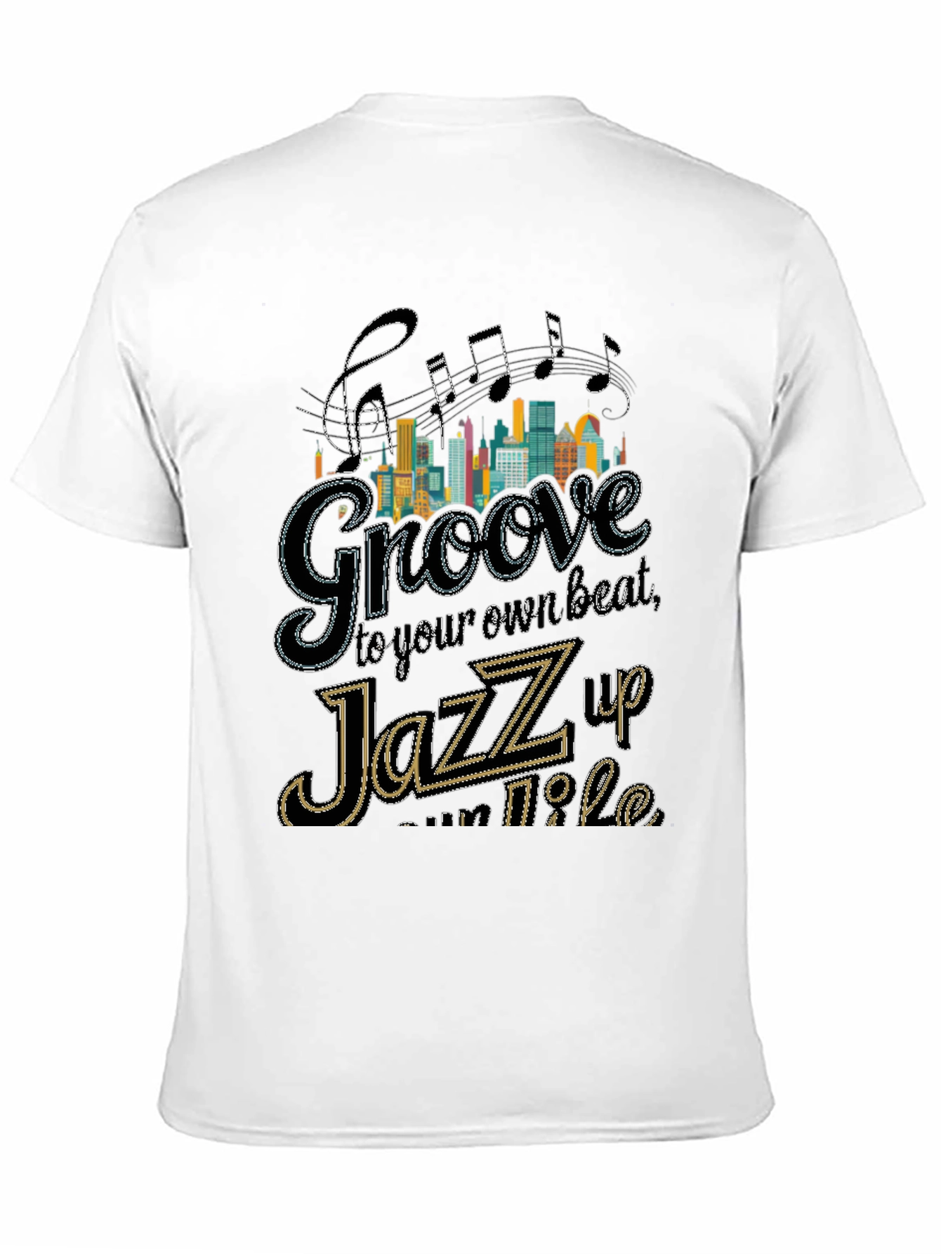 Groove Your Own Beat Jazz Music T-Shirt