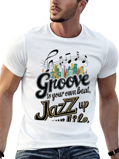 Groove Your Own Beat Jazz Music T-Shirt