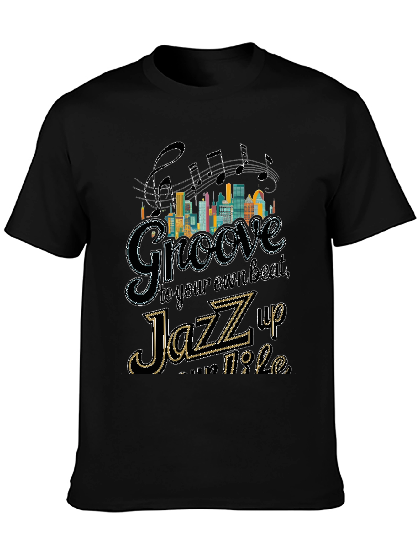 Groove Your Own Beat Jazz Music T-Shirt