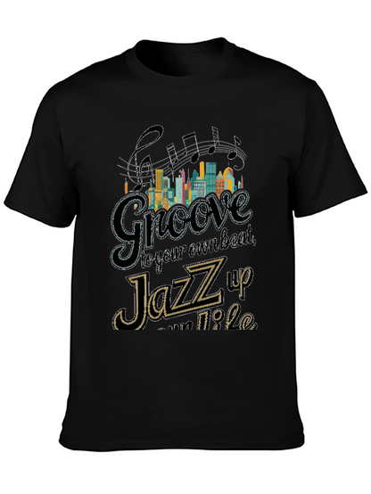 Groove Your Own Beat Jazz Music T-Shirt