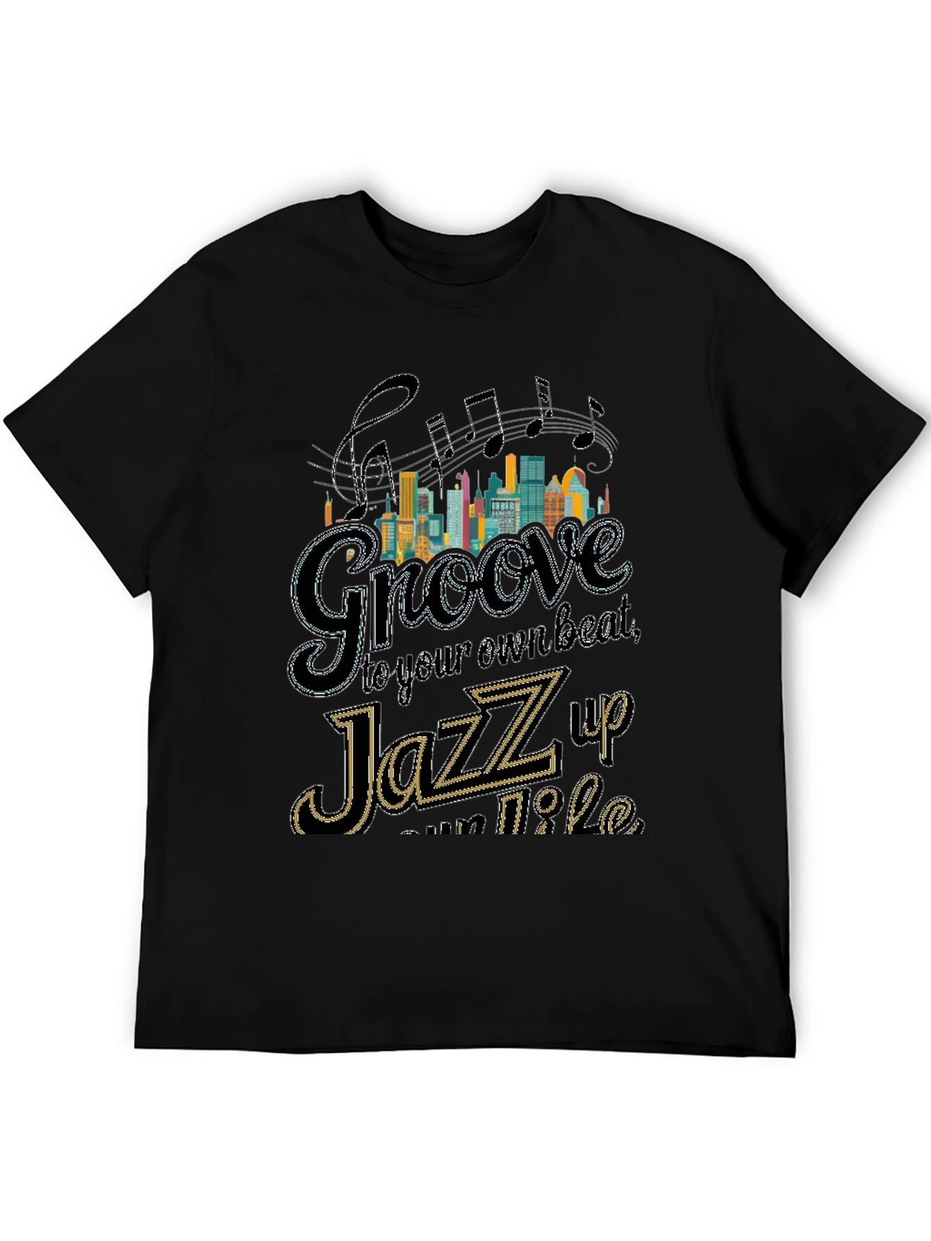 Groove Your Own Beat Jazz Music T-Shirt