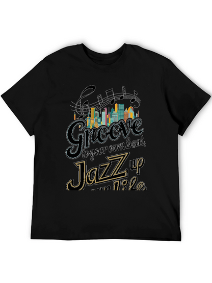 Groove Your Own Beat Jazz Music T-Shirt