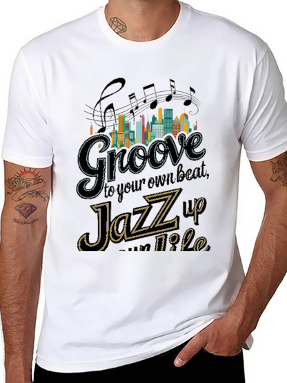 Groove Your Own Beat Jazz Music T-Shirt