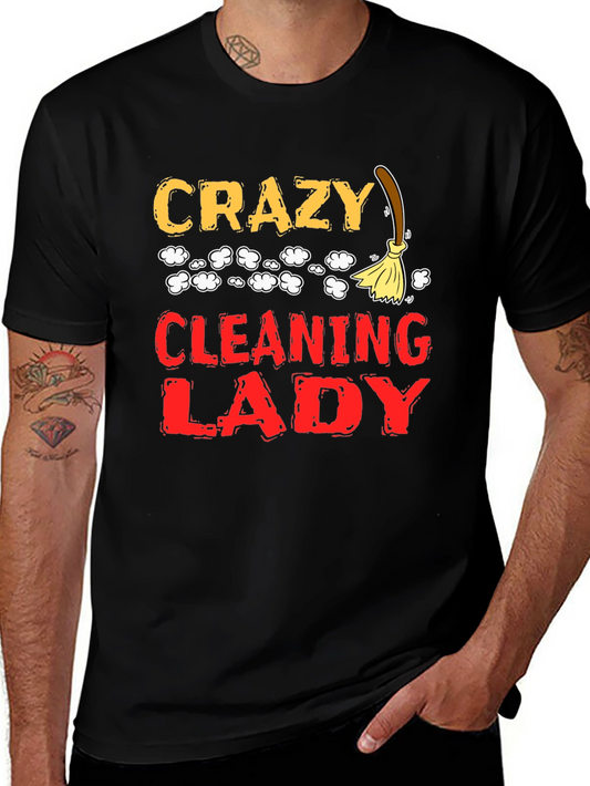 Crazy Cleaning Lady Graphic T-Shirt