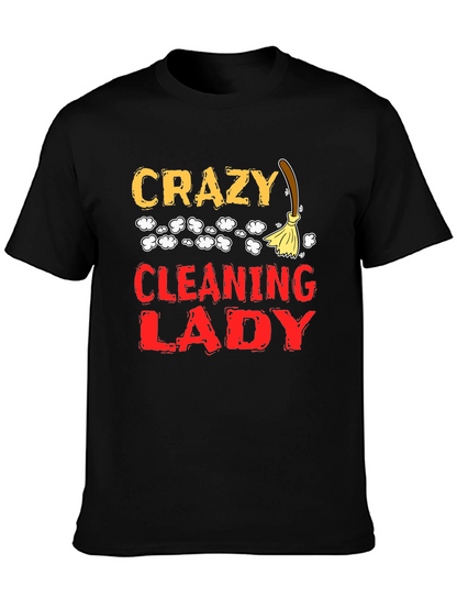 Crazy Cleaning Lady Graphic T-Shirt