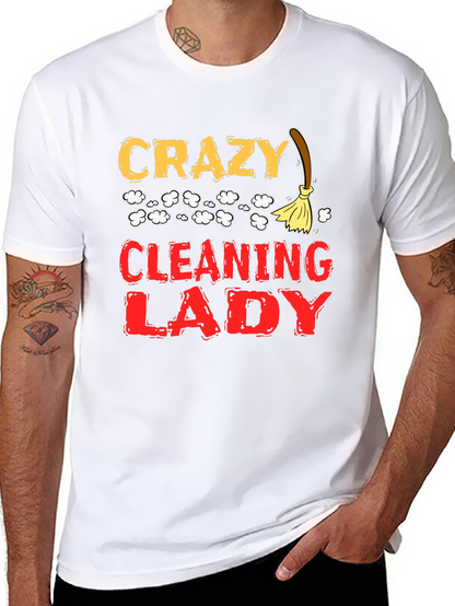 Crazy Cleaning Lady Graphic T-Shirt