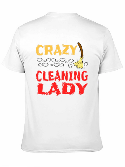 Crazy Cleaning Lady Graphic T-Shirt
