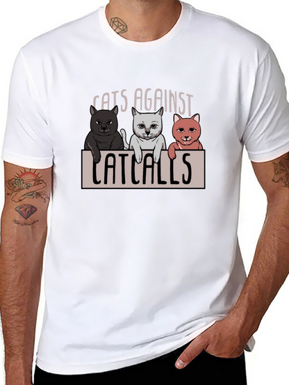 Cats Against Catcalls T-Shirt - Unisex Cotton Tee