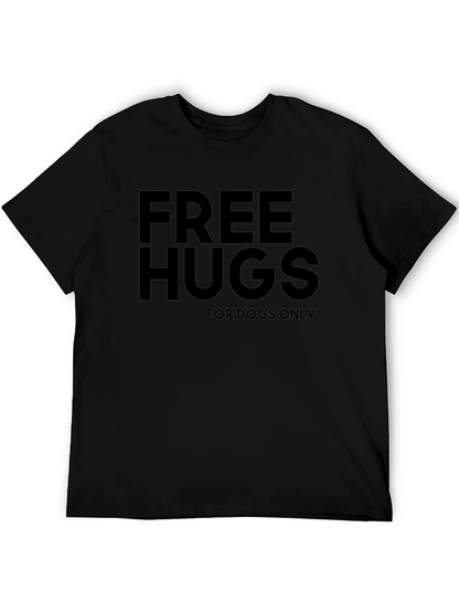 Free Hugs for Dogs Only Black T-Shirt