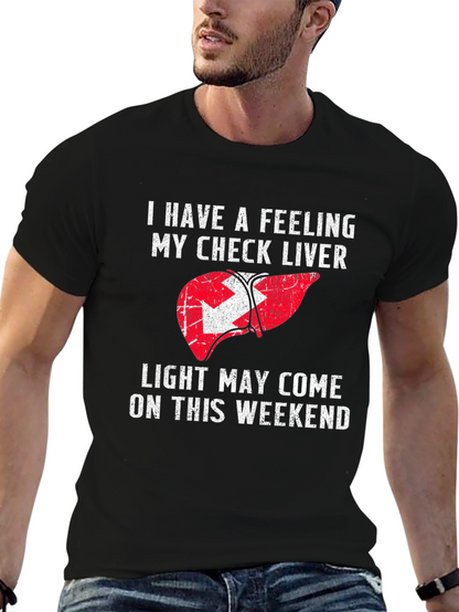 Funny Liver Check Weekend T-Shirt
