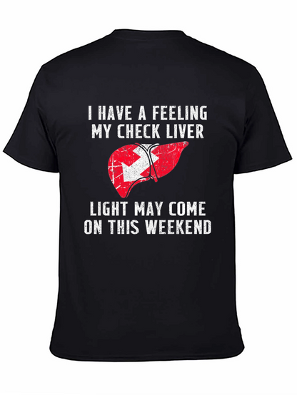 Funny Liver Check Weekend T-Shirt