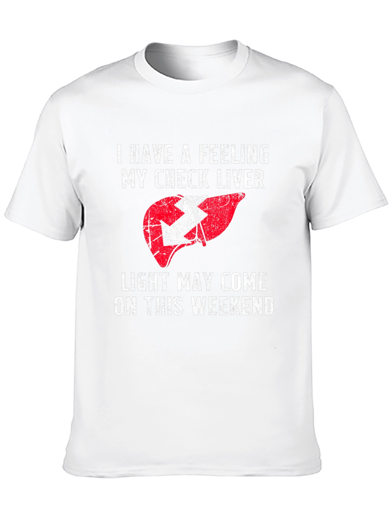 Funny Liver Check Weekend T-Shirt