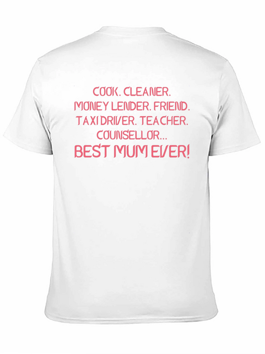 Best Mum Ever T-Shirt - Multi-Role Design