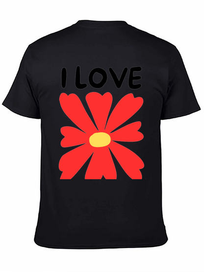 I Love Flowers Graphic T-Shirt - Casual Cotton Tee
