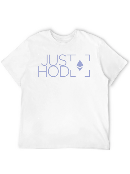 Just Hodl Crypto T-Shirt - Ethereum Logo