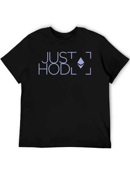 Just Hodl Crypto T-Shirt - Ethereum Logo