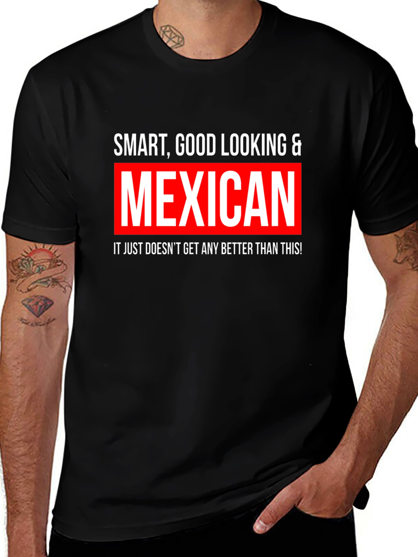 Smart Good Looking & Mexican Black T-Shirt