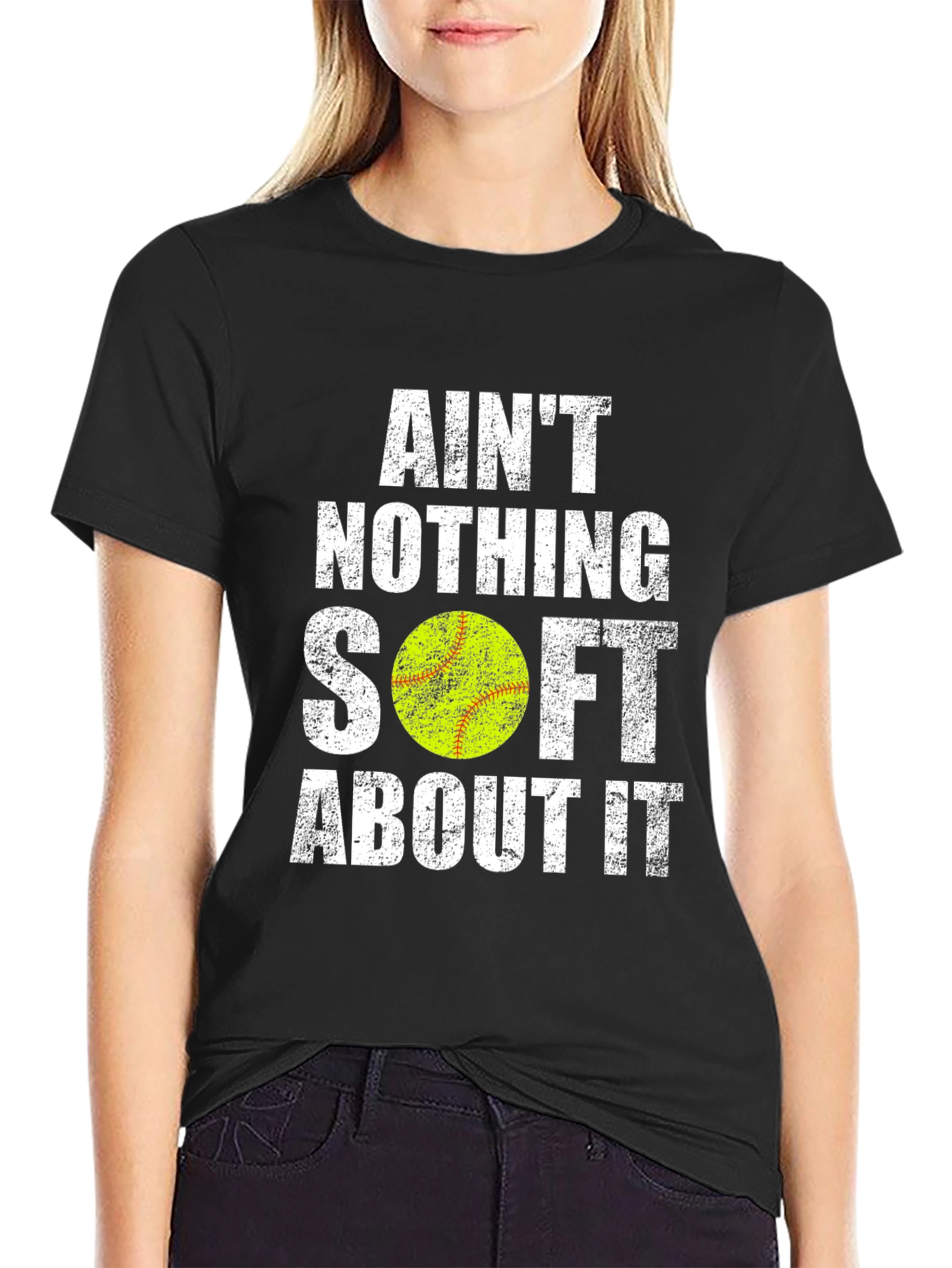 Aint Nothing Soft T-Shirt - Softball Tee
