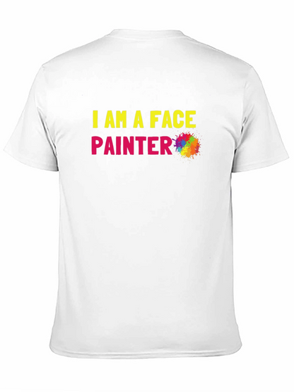 I Am A Face Painter Black T-Shirt