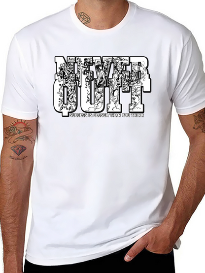 Never Quit Motivational Graphic Black T-Shirt